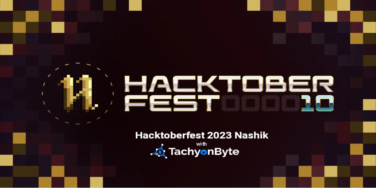 HacktoberFest 2023 Nashik with TachyonByte banner